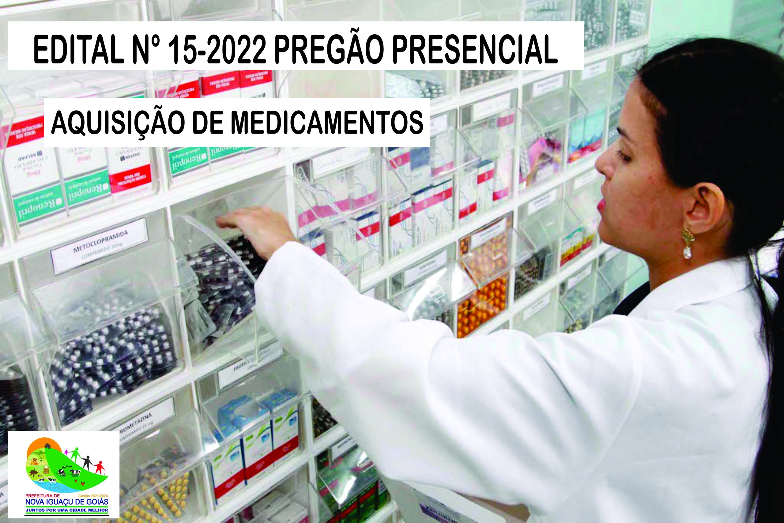 Leia mais sobre o artigo EDITAL DE PREGÃO PRESENCIAL n° 015/202 AQUISIÇÃO DE MEDICAMENTOS